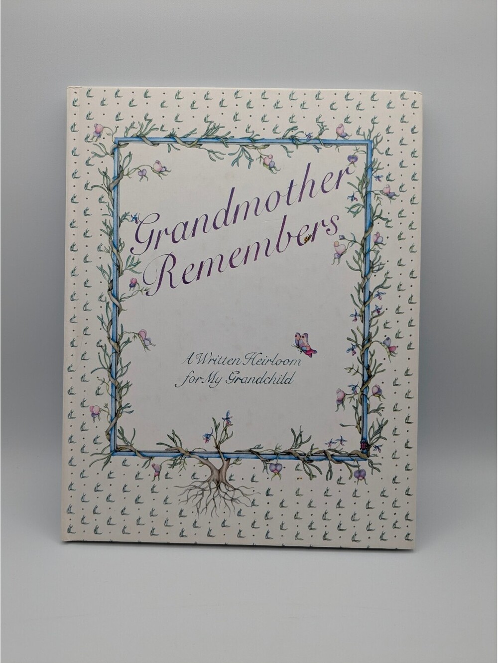 Grandmother Remembers A Written Heirloom for My Grandchild, Hardcover, 1983